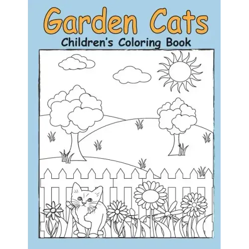 Garden Cats Children's Coloring Book