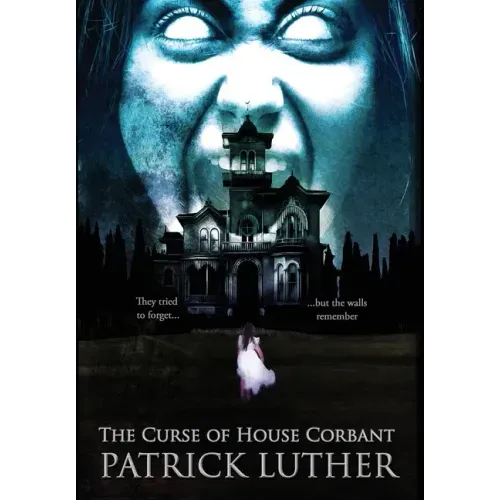 The Curse of House Corbant