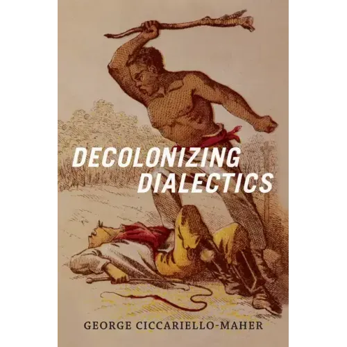 Decolonizing Dialectics