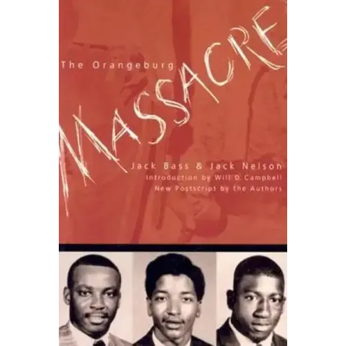 The Orangeburg Massacre