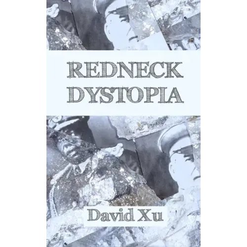 Redneck Dystopia
