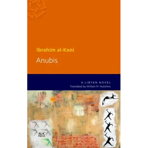 Anubis: A Libyan Novel
