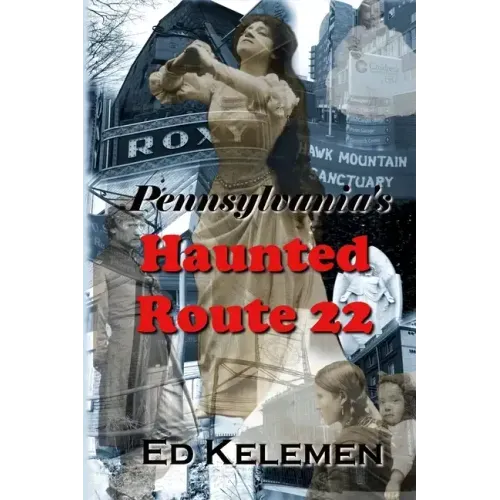 Pennsylvania's Haunted Route 22