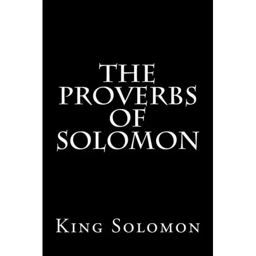 The Proverbs of Solomon