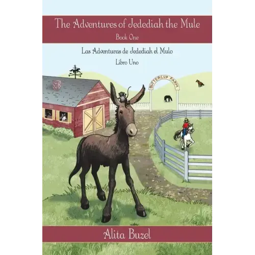 The Adventures of Jedediah the Mule: Book One
