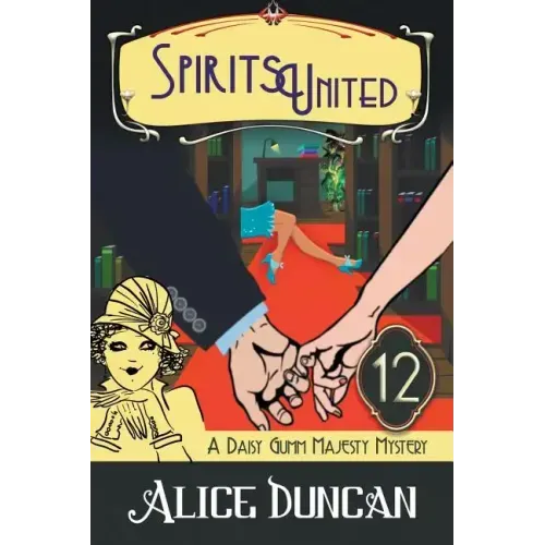 Spirits United: Historical Cozy Mystery