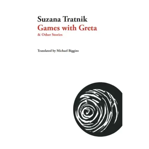 Games with Greta: And Other Stories