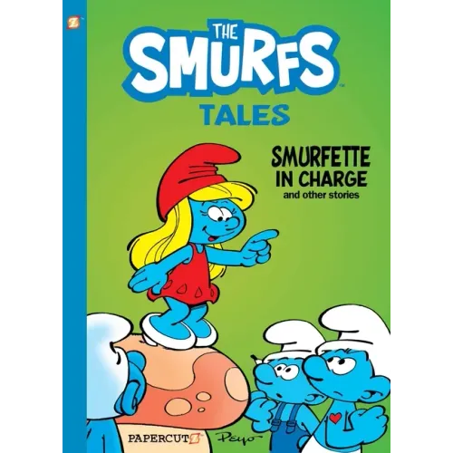 The Smurfs Tales Vol. 2: Smurfette in Charge and Other Stories