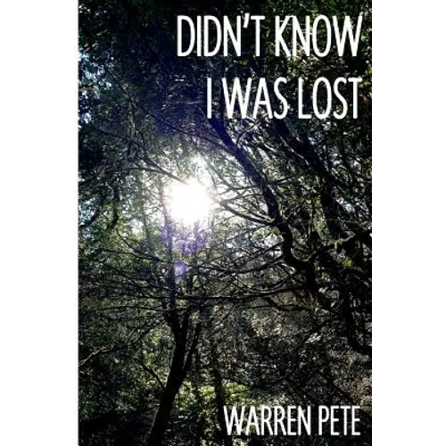 Didn't Know I Was Lost