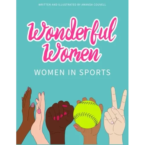 Wonderful Women: Women in Sports