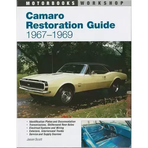 Camaro Restoration Guide, 1967-1969