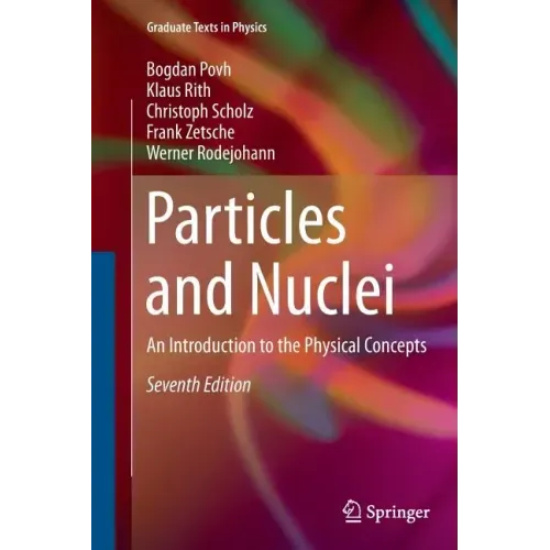 Particles and Nuclei: An Introduction to the Physical Concepts