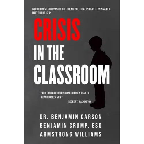Crisis in the Classroom: Crisis in Education