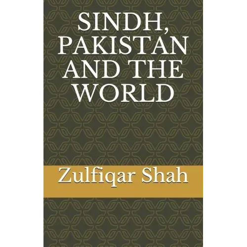 Sindh, Pakistan and the World