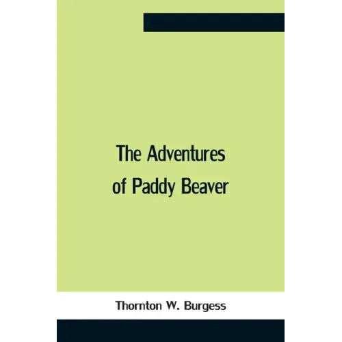 The Adventures Of Paddy Beaver