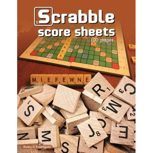 Scrabble Score Sheets: Enjoy leisure time with 100 pages crossword game for 2 Players