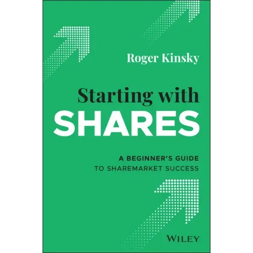 Starting with Shares: A Beginner's Guide to Sharemarket Success
