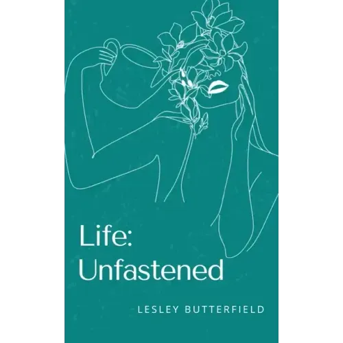 Life: Unfastened