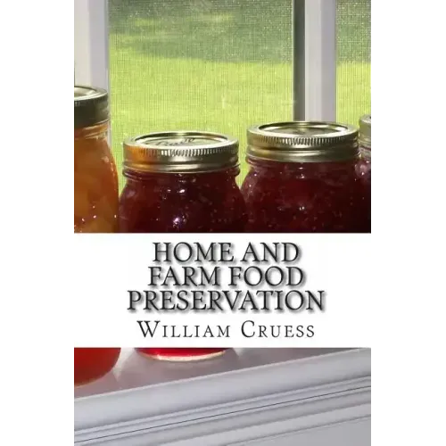 Home and Farm Food Preservation