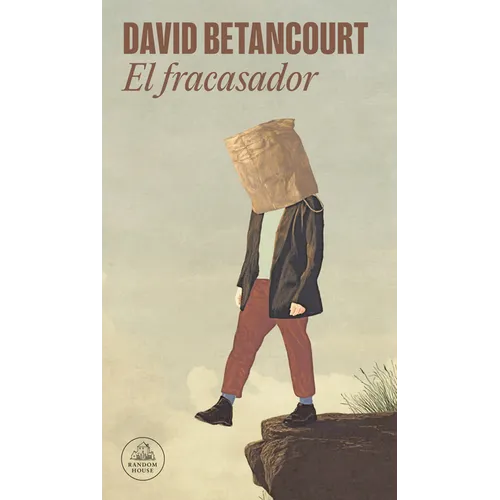 El Fracasador / The Failure