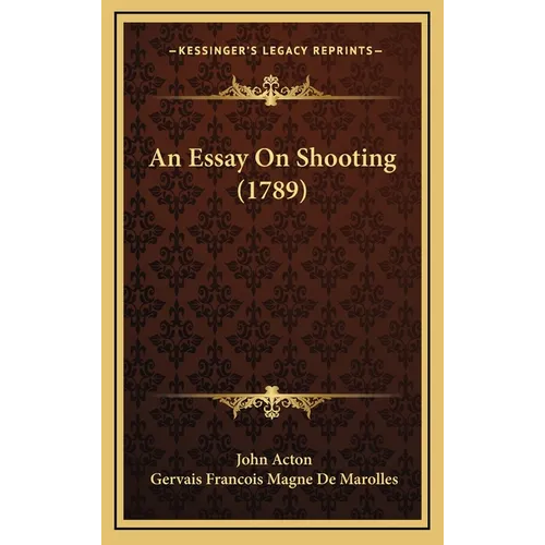 An Essay On Shooting (1789)