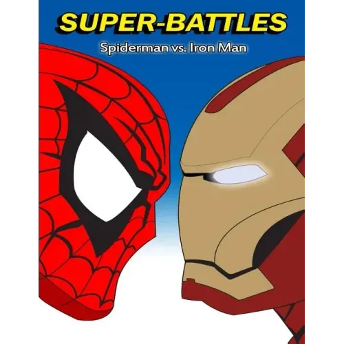 Super-Battles: Spider-Man v/s Ironman