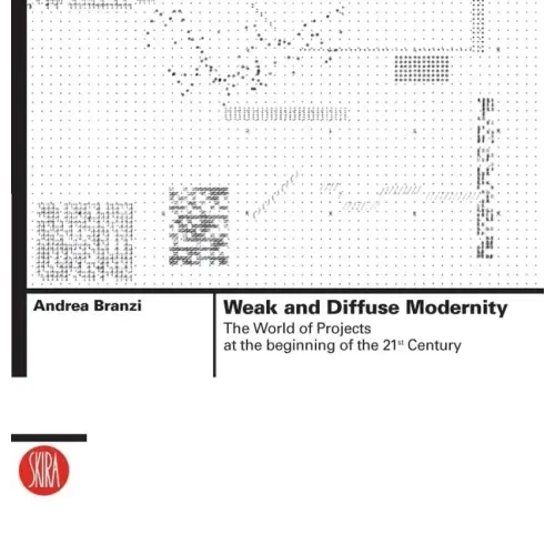 Weak and Diffuse Modernity: The World of Projects at the Beginning of the 21st Century