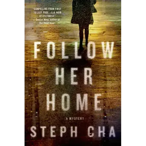 Follow Her Home