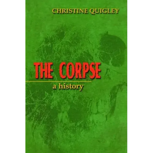 The Corpse: A History