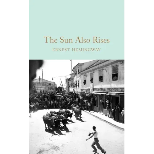 The Sun Also Rises
