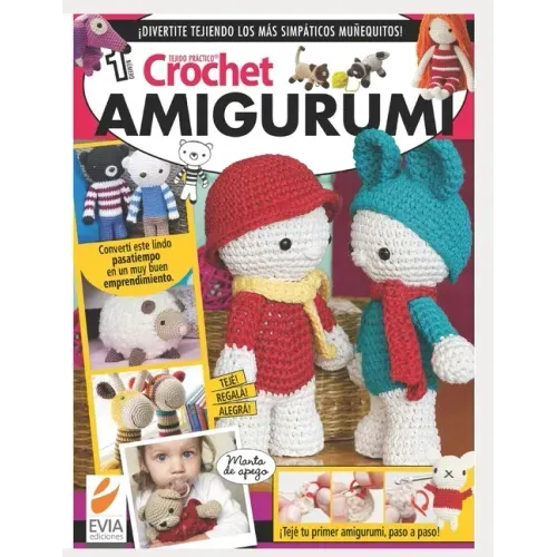 Crochet Amigurumi 1: ¡Teje tu primer amigurumi, paso a paso!