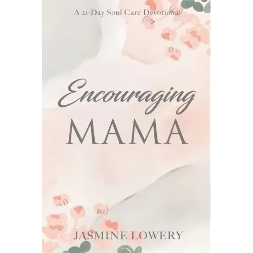 Encouraging Mama