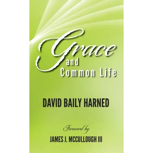 Grace and Common Life