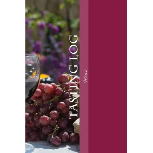 Tasting Log: Wine