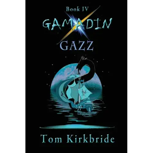 Book IV, Gamadin: Gazz