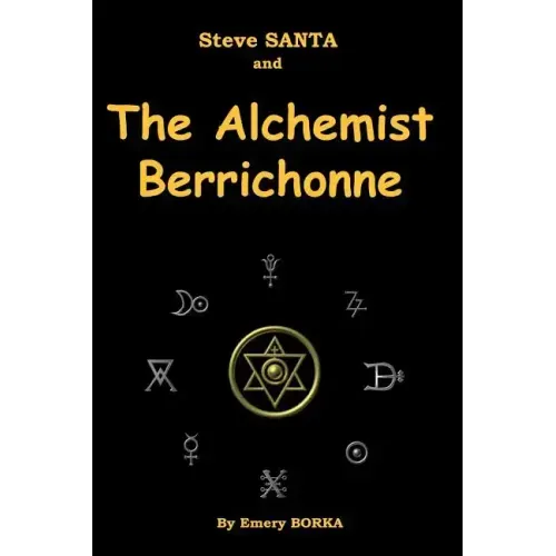 Steve Santa and the Alchemist Berrichonne