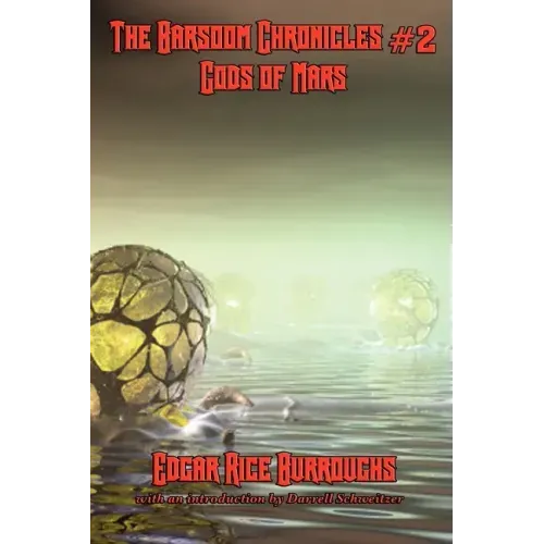 The Barsoom Chronicles #2 Gods of Mars