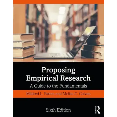 Proposing Empirical Research: A Guide to the Fundamentals
