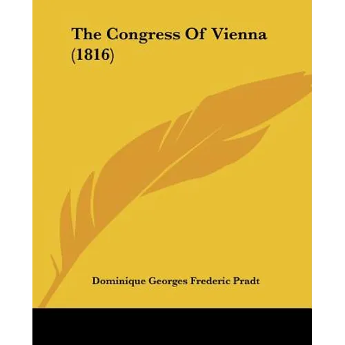 The Congress Of Vienna (1816) - Paperback