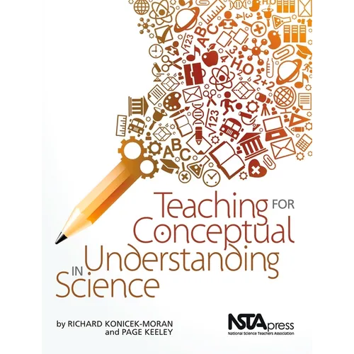 Teaching for Conceptual Understanding in Science