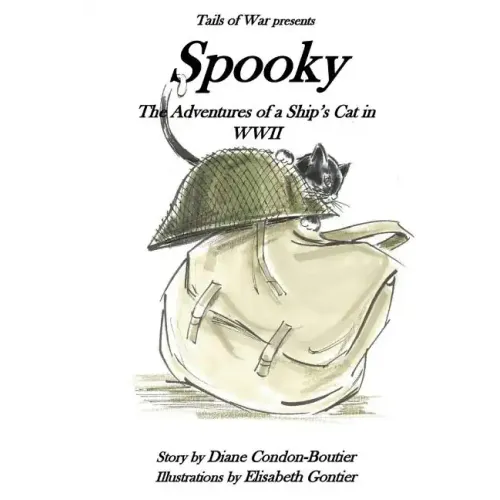 Spooky: The Adventures of a Ship's Cat in WWII
