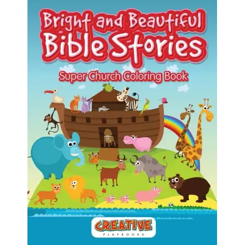 Bright and Beautiful Bible Stories Super Church Coloring Book