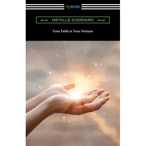 Your Faith is Your Fortune