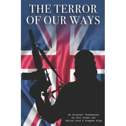 The Terror Of Our Ways