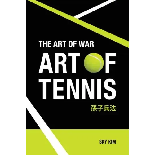 The Art of War: Art of Tennis