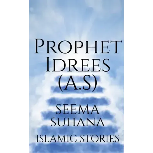 Prophet Idrees (A.S)