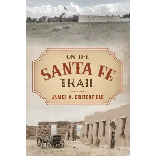 On the Santa Fe Trail