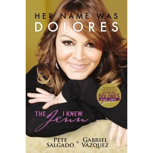 Her Name Was Dolores: The Jenn I Knew