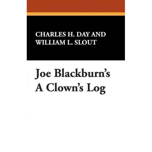 Joe Blackburn's a Clown's Log