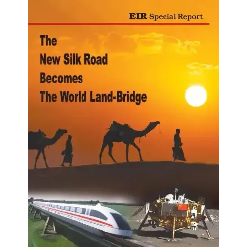 The New Silk Road Becomes The World Land-Bridge